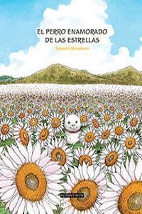 El perro enamorado de las estrella | 9781908007438 | TAKASHI MURAKAMI