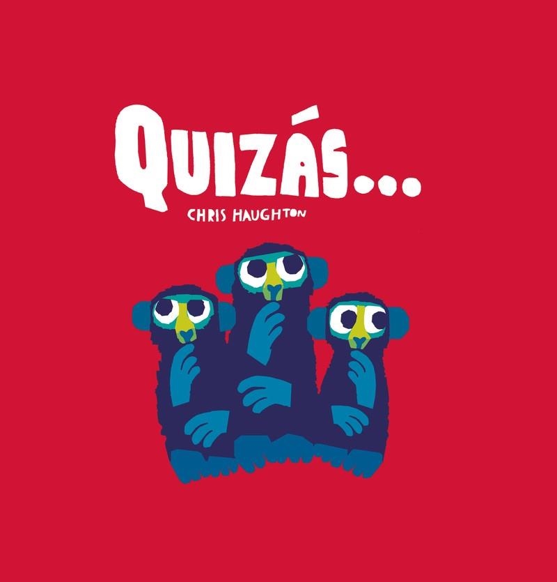 Quizás... | 9788418133763 | CHRIS HAUGHTON