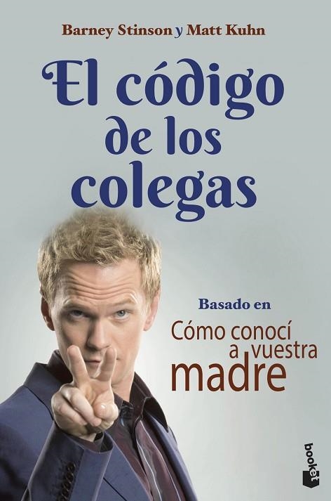 El Código de los Colegas | 9788445010105 | Barney Stinson