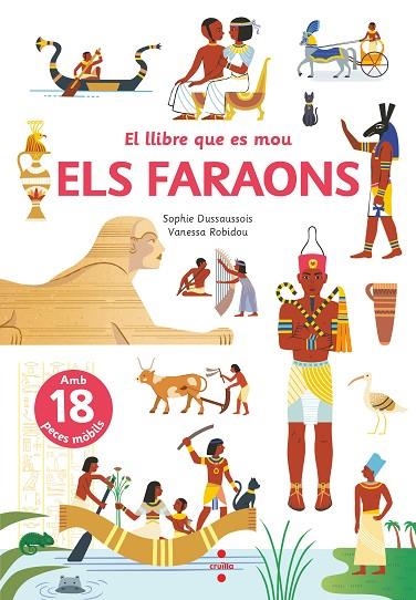 EL LLIBRE QUE ES MOU ELS FARAONS | 9788466148801 | SOPHIE DUSSAUSSOIS