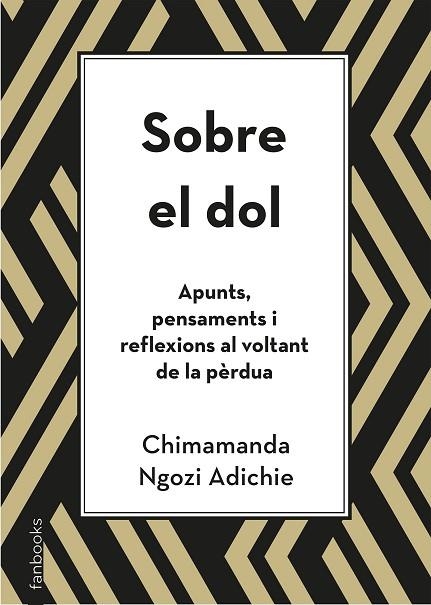 Sobre el dol Apunts pensaments i reflexions al voltant de la pèrdua | 9788418327391 | Chimamanda Ngozi Adichie