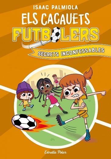 Els Cacauets Futbolers 03 Secrets inconfessables | 9788418444029 | Isaac Palmiola