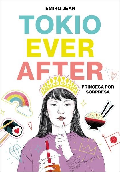 TOKYO EVER AFTER 01 PRINCESA POR SORPRESA | 9788418483042 | EMIKO JEAN