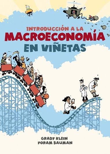 INTRODUCCION A LA MACROECONOMIA EN VIÑETAS | 9788466353199 | GRADY KLEIN & YORAM BAUMAN