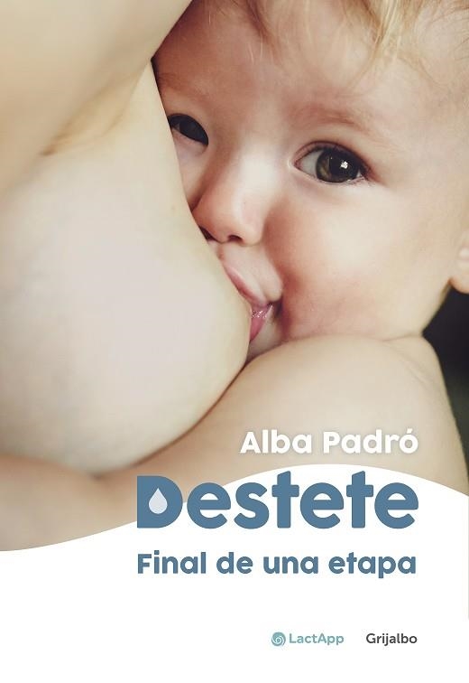 DESTETE FINAL DE UNA ETAPA | 9788418055003 | ALBA PADRO