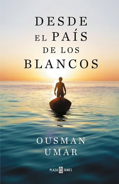 DESDE EL PAIS DE LOS BLANCOS | 9788401025822 | OUSMAN UMAR