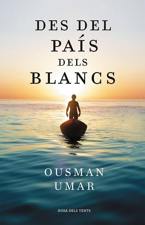 DES DEL PAIS DELS BLANCS | 9788418033544 | OUSMAN UMAR