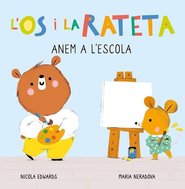 L'OS I LA RATETA ANEM A L'ESCOLA | 9788448857271 | MARIA NERADOVA & NICOLA EDWARDS