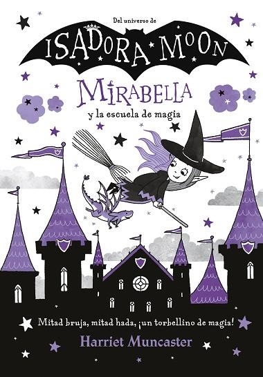 MIRABELLA Y LA ESCUELA DE MAGIA | 9788420440866 | HARRIET MUNCASTER