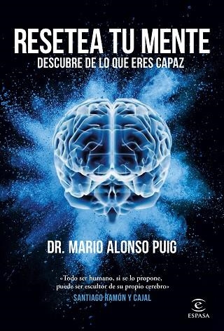 Resetea tu mente Descubre de lo que eres capaz | 9788467062045 | Mario Alonso Puig