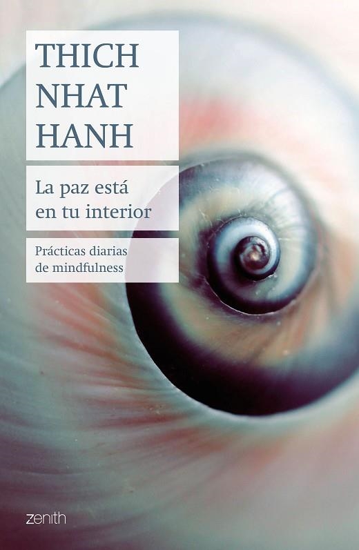 La paz está en tu interior | 9788408237013 | Thich Nhat Hanh