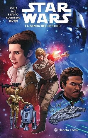 Star Wars LA SENDA DEL DESTINO | 9788413415970 | Charles Soule & Jesus Saiz