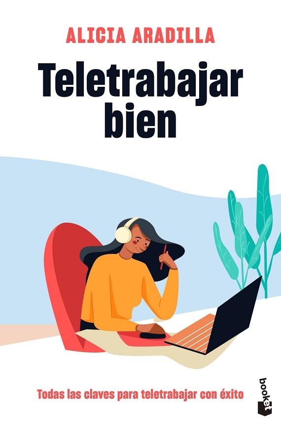 Teletrabajar bien | 9788418118487 | Alicia Aradilla