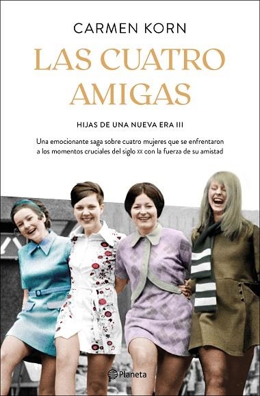 Hijas de una nueva era 03 Las cuatro amigas | 9788408240105 | Carmen Korn