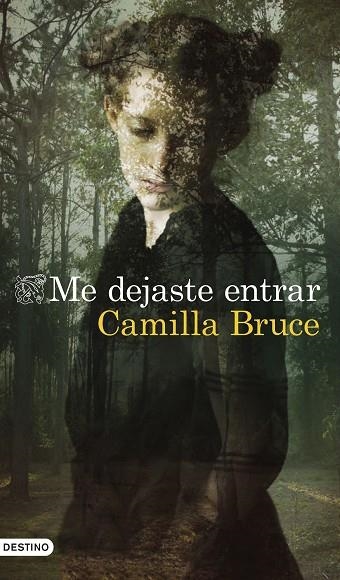 Me dejaste entrar | 9788423359134 | Camilla Bruce