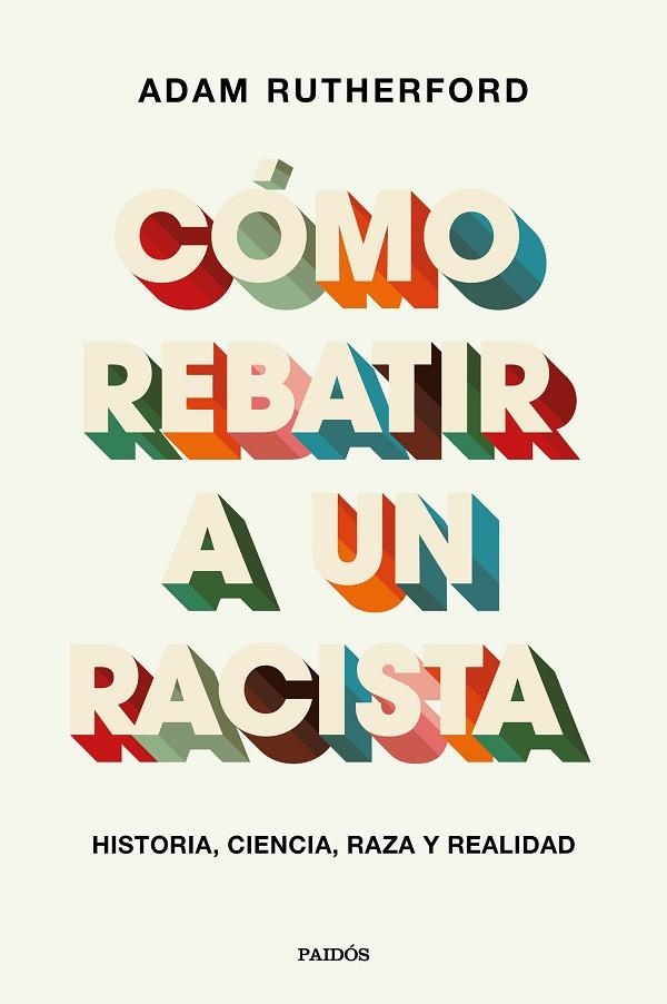 Cómo rebatir a un racista | 9788449337970 | Adam Rutherford