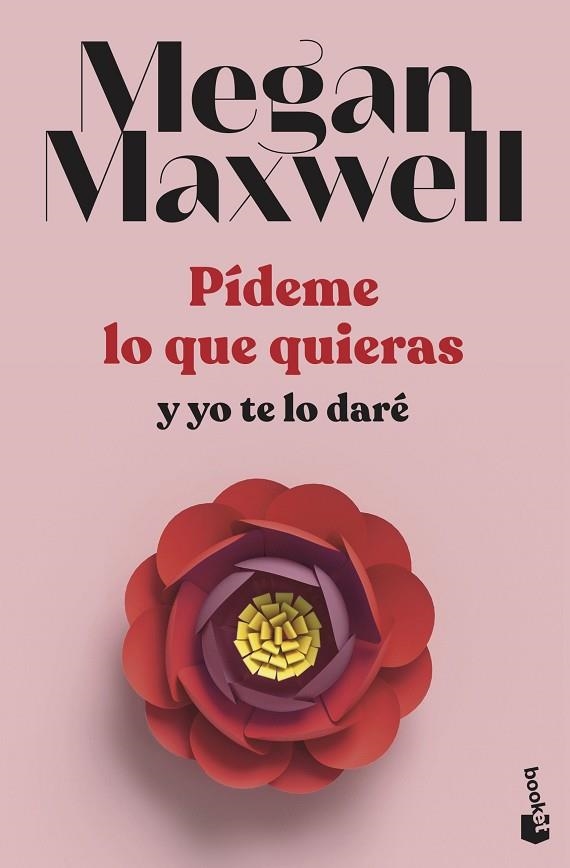 Pídeme lo que quieras y yo te lo daré | 9788408239260 | Megan Maxwell