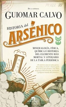 HISTORIA DEL ARSÉNICO | 9788417547356 | GUIOMAR CALVO SEVILLANO