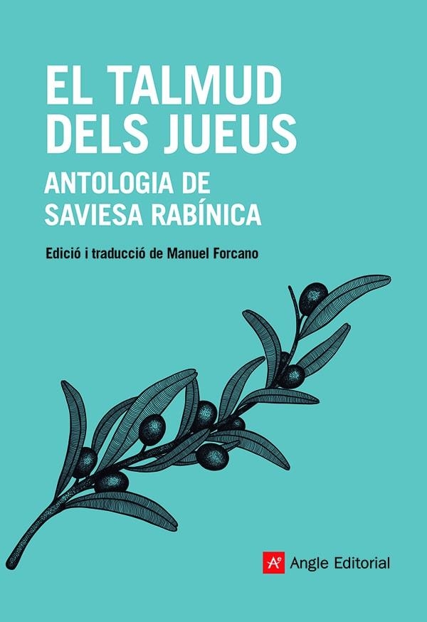 EL TALMUD DELS JUEUS | 9788418197512 | EDICIO I TRADUCCIO DE MANUEL FORCANO