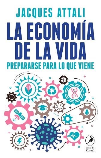 La economía de la vida | 9788418309168 | JAQUES ATTALI