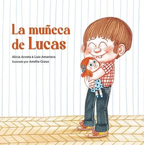 La muñeca de Lucas | 9788418133398 | ACOSTA & AMAVISCA