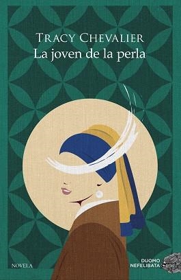 La joven de la perla | 9788418128707 | TRACY CHEVALIER