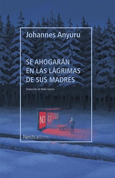 Se ahogarán en las lágrimas de sus madres | 9788418451287 | JOHANNES ANYURU