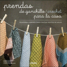 PRENDAS DE GANCHILLO CROCHET PARA LA CASA | 9789089988904 | VVAA