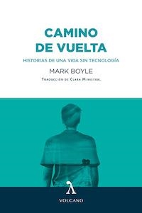 Camino de vuelta | 9788412283129 | Mark Boyle