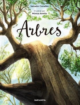 ARBRES | 9788448950859 | SALVADOR COMELLES & MONICA ARMIÑO