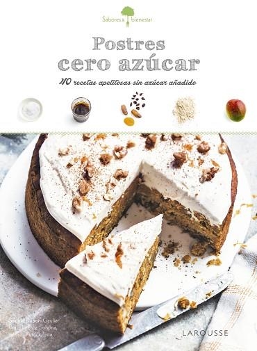 SABORES & BIENESTAR POSTRES CERO AZÚCAR | 9788416641789 | VVAA