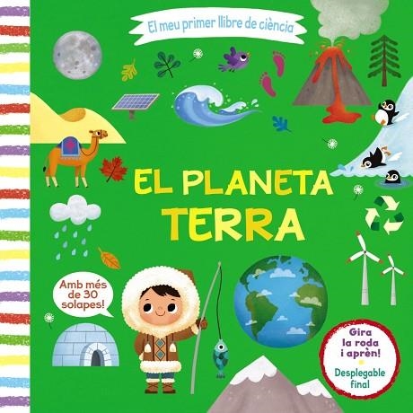 EL MEU PRIMER LLIBRE DE CIÈNCIA EL PLANETA TERRA | 9788413490021 | NORAY NOON