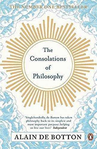 THE CONSOLATIONS OF PHILOSOPHY | 9780140276619 | ALAIN DE BOTTON