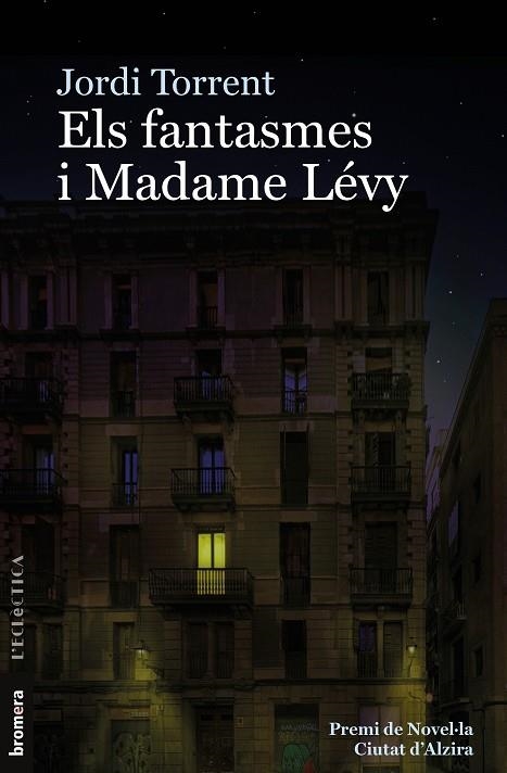 ELS FANTASMES I MADAME LÉVY | 9788413581460 | JORDI TORRENT