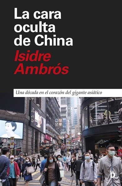 La cara oculta de China | 9788418011184 | ISIDRE AMBROS