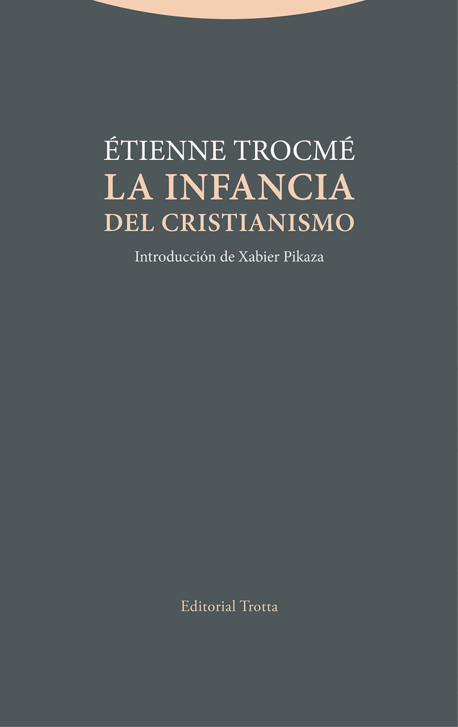 La infancia del cristianismo | 9788413640006 | ETIENNE TROCME