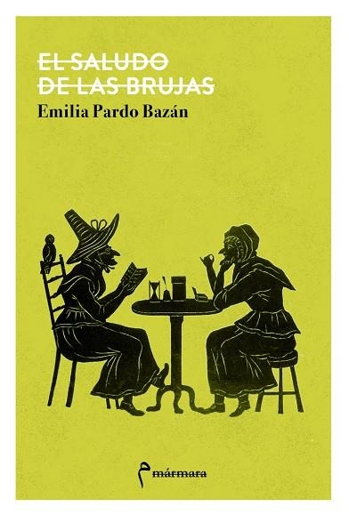 El saludo de las brujas | 9788412245820 | EMILIA PARDO BAZAN