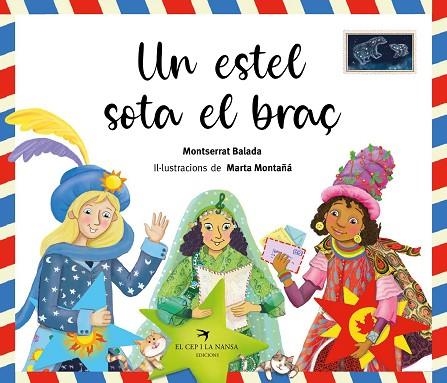 UN ESTEL SOTA EL BRAÇ | 9788418522086 | MONTSERRAT BALADA & MARTA MONTAÑA