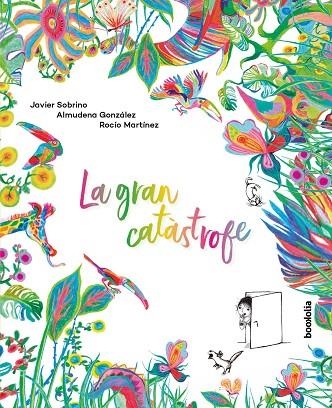 La gran catàstrofe | 9788418284212 | GONZALEZ & SOBRINO