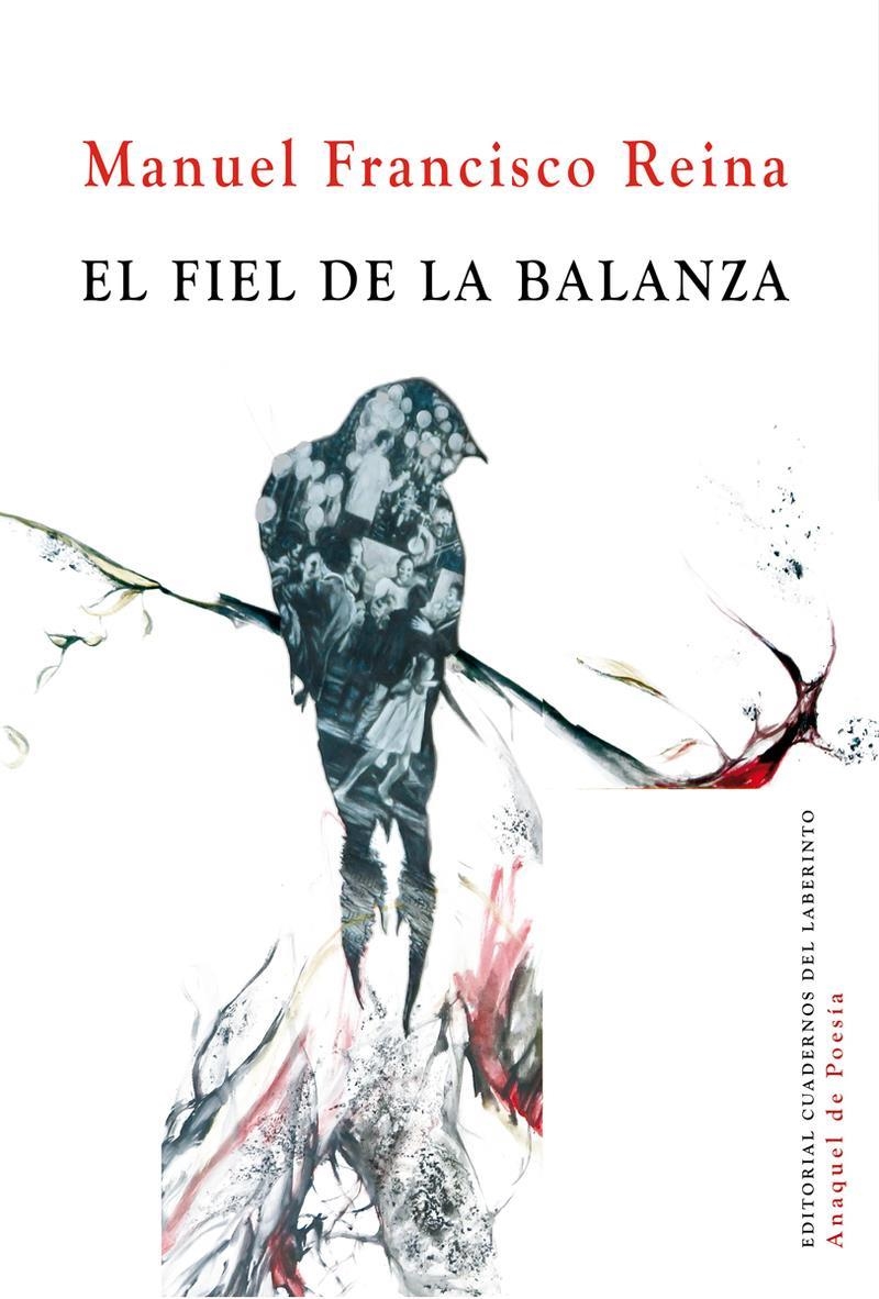 El fiel de la balanza | 9788412280814 | MANUEL FRANCISCO REINA