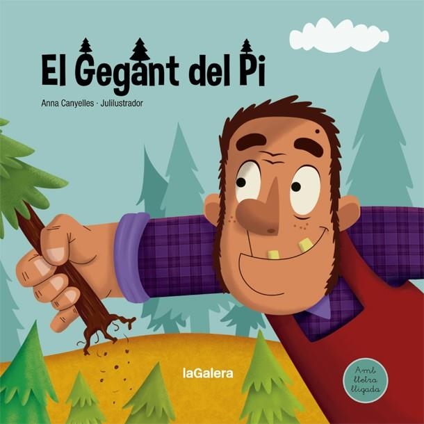 EL GEGANT DEL PI | 9788424668709 | ANNA CANYELLES & JULILUSTRADOR