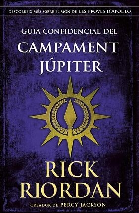 GUIA CONFIDENCIAL DEL CAMPAMENT JÚPITER | 9788424669898 | RICK RIORDAN