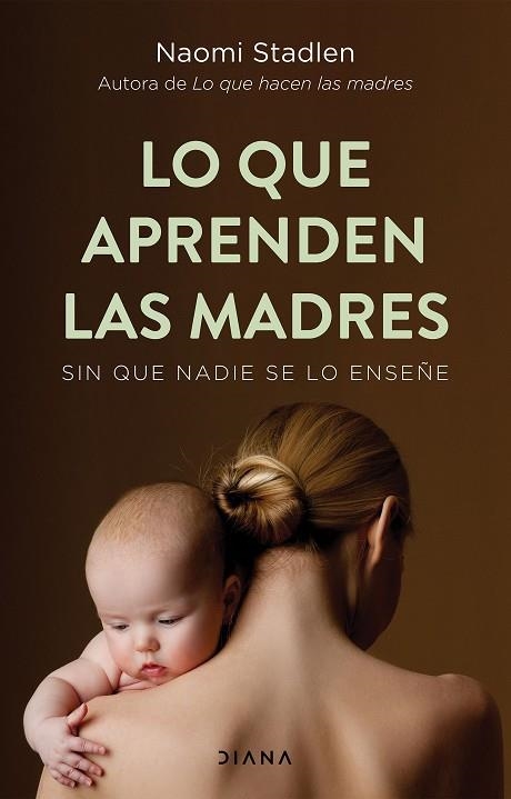 Lo que aprenden las madres | 9788418118524 | Naomi Stadlen