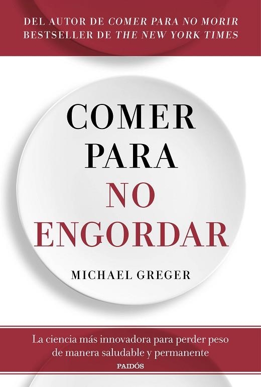 Comer para no engordar | 9788449338083 | Michael Greger