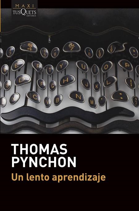 Un lento aprendizaje | 9788490669389 | Thomas Pynchon