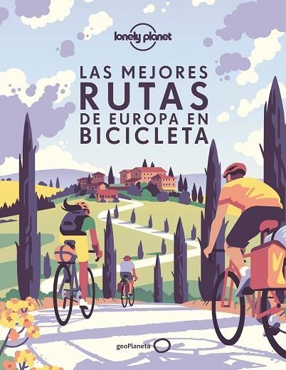 Las mejores rutas de Europa en bicicleta | 9788408239024 | VVAA