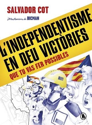 L'INDEPENDENTISME EN DEU VICTORIES | 9788402424488 | SALVADOR COT