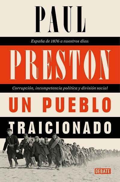 UN PUEBLO TRAICIONADO | 9788418006746 | PAUL PRESTON