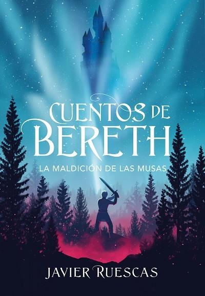 CUENTOS DE BERETH 02 LA MALDICION DE LAS MUSAS | 9788417922924 | JAVIER RUESCAS