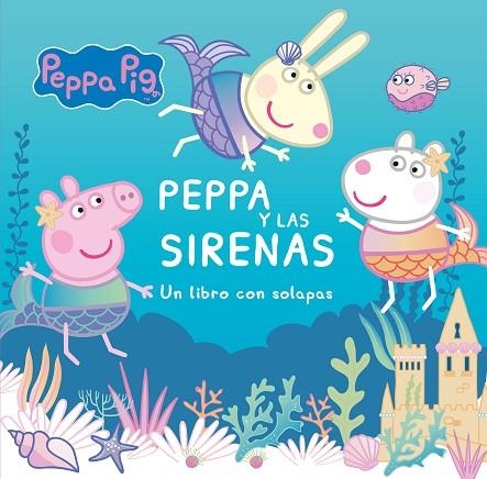 PEPPA Y LAS SIRENAS | 9788448857196 | HASBRO/EONE